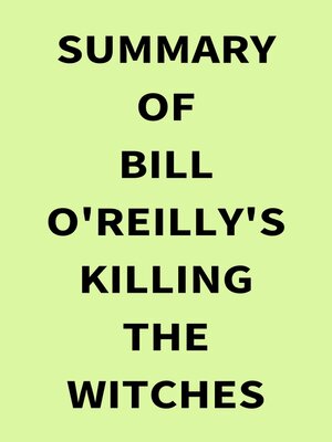 cover image of Summary of Bill O'Reilly's Killing the Witches
